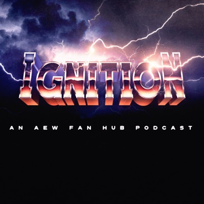 Ignition - an AEW Podcast