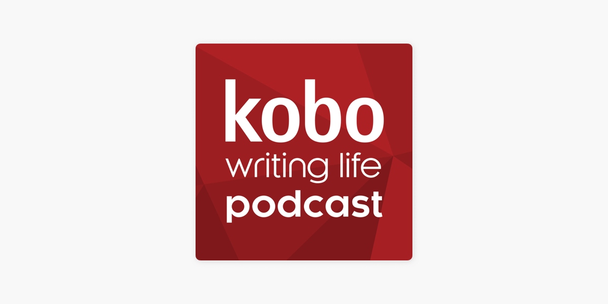 Kobo Writing Life Podcast on Apple Podcasts