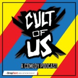 Cult of Us #137 - Tie Goes To America w/ Rusty Wright & Geoff Colella