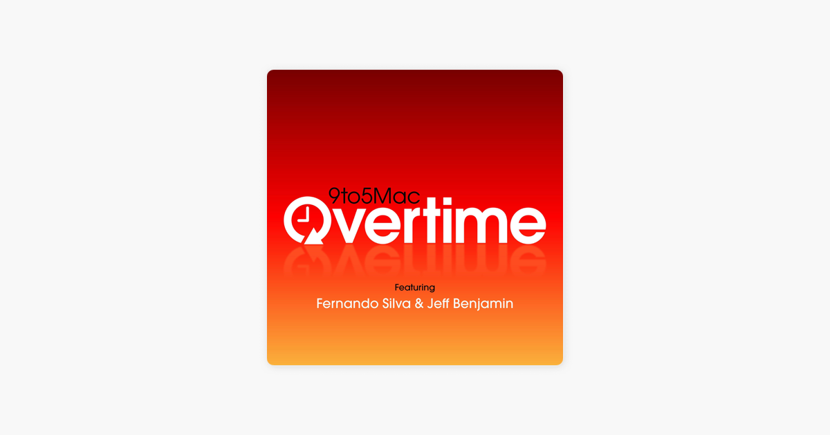 Ready go to ... https://podcasts.apple.com/us/podcast/9to5mac-overtime/id1727206360 [ ‎9to5Mac Overtime on Apple Podcasts]