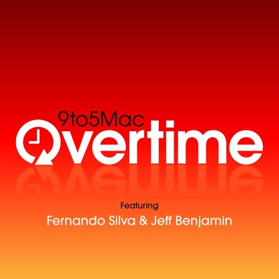 9to5Mac Overtime:9to5Mac