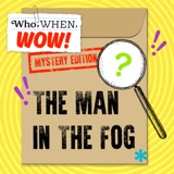 The Man in the Fog (7/19/23)