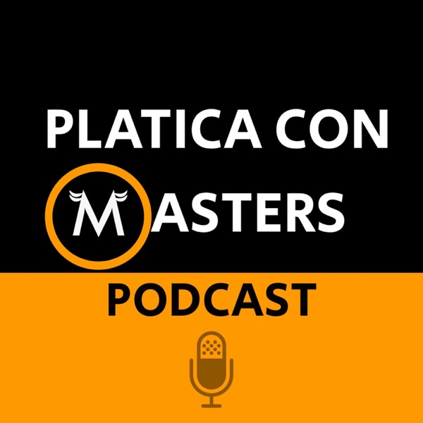 Plática con Masters