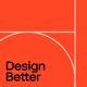 Design Better