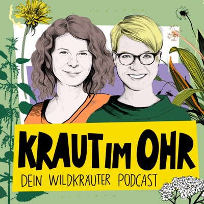 Kraut im Ohr - Dein Wildkräuter Podcast:Melanie Rieken & Mo Röttgen