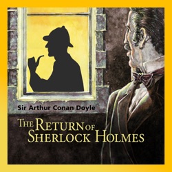 The Return of Sherlock Holmes : Adventure 5 - The Adventure of the Priory School - Part 2