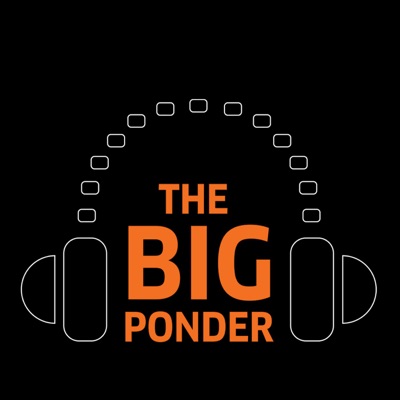 The Big Ponder