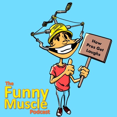 The Funny Muscle Podcast The Funny Muscle Podcast