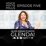 Glenda Molina, CFP - An ATX Woman to Watch - EP. 5