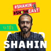 Shahin ShowCast - Ahmed Shahin