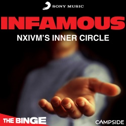 Infamous: NXIVM's Inner Circle