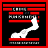 Crime and Punishment - Fyodor Dostoevsky