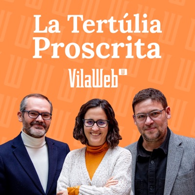 La tertúlia proscrita:VilaWeb