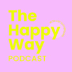 The Happy Way Podcast