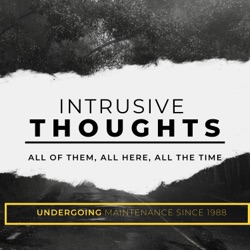 Intrusive Thoughts 