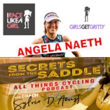 329. Meet the face behind I RACE LIKE A GIRL & Girls Get Gritty | Angela Naeth