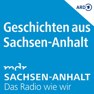 Geschichten aus Sachsen-Anhalt