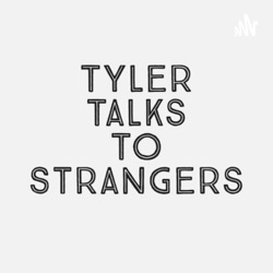 Tyler Talks to Strangers