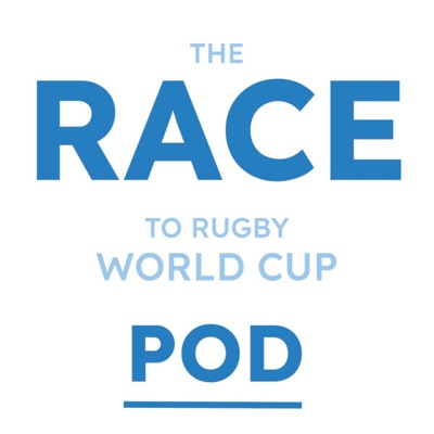 The Race To Rugby World Cup Pod