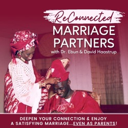 RECONNECTED MARRIAGE PARTNERS | Christian Marriage, Build Connection, Intimacy, Quality Time, Living Abroad