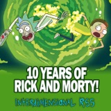 10 Years of Rick and Morty Update!