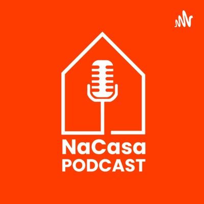 NaCasa Podcast