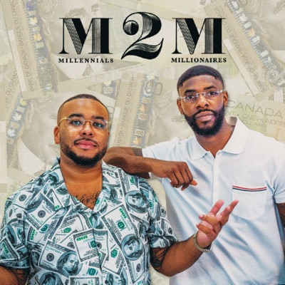 M2M: Millennials 2 Millionaires