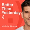 Better Than Yesterday: Osher Günsberg