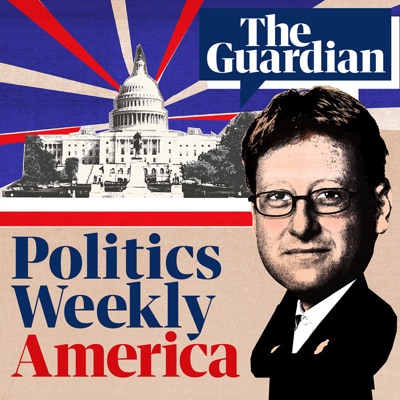 Politics Weekly America:The Guardian