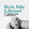Birth, Baby & Beyond - LiSTNR