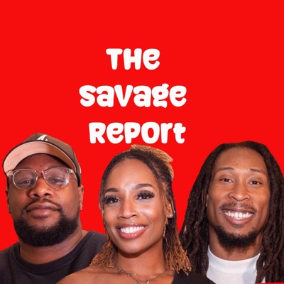 The Savage Report The Savage Report