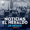 Noticias El Heraldo de México