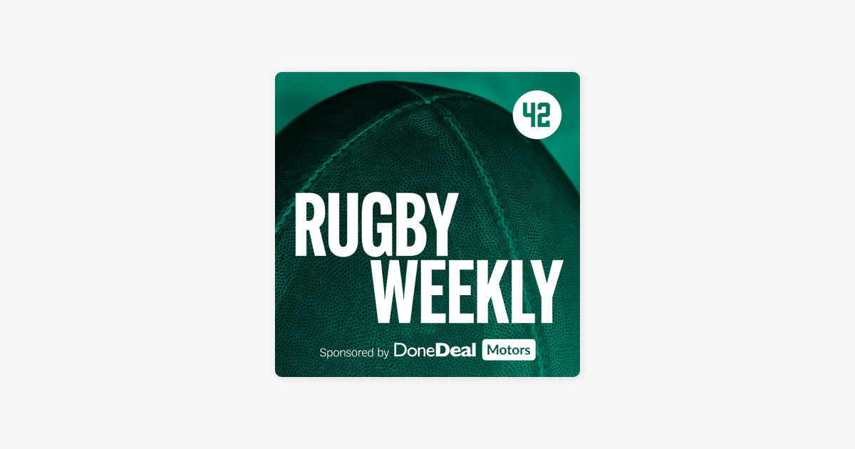 The 42 Rugby Weekly on Apple Podcasts