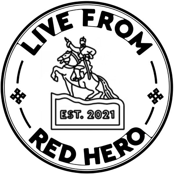 Live From Red Hero - Podcast