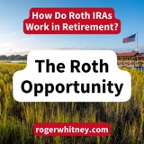 The Roth Opportunity