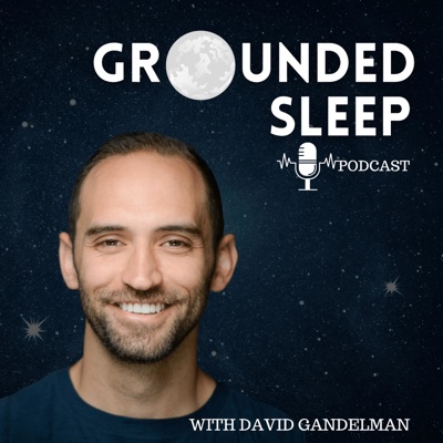 Grounded Sleep Podcast Grounded Sleep Podcast