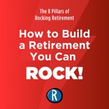 The 8 Pillars of Rocking Retirement: How to Build a Retirement You Can Rock