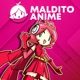 Maldito Anime | 22 | The Last Dance of the Season