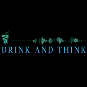 Drink and Think