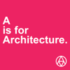 A is for Architecture - Ambrose Gillick