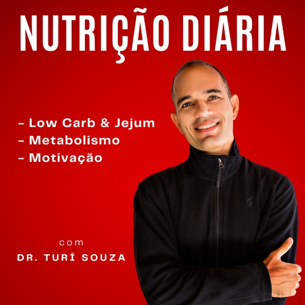 Nutrição Diária - Low Carb & Jejum | Metabolismo e Motivação