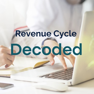 Revenue Cycle Decoded:Gena Cornett, MBA, CPC, CPB, CPCO