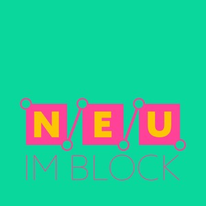 Neu im Block