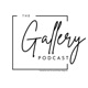 The Gallery Podcast
