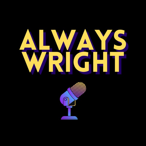 Always Wright with Charlie Wright