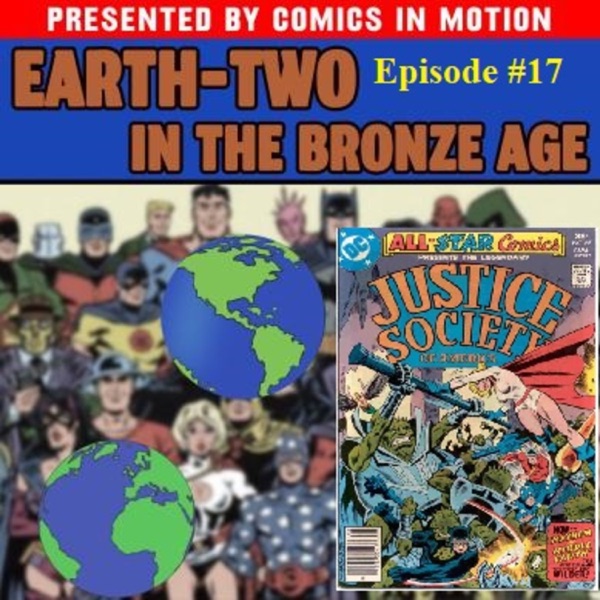 Earth-Two in the Bronze Age- Episode 17: All-Star Comics #67 photo