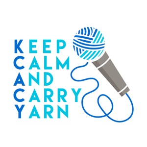 Keep Calm and Carry Yarn: A Knitting and Crochet Podcast