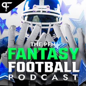 The PFN Fantasy Football Podcast