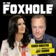 In the Foxhole with Karen Kingston & Jeff Dornik