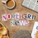 The Rest Is Northern News